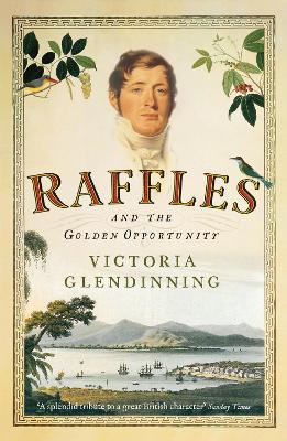 Raffles by Victoria Glendinning