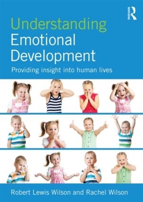 Understanding Emotional Development: Providing insight into human lives book