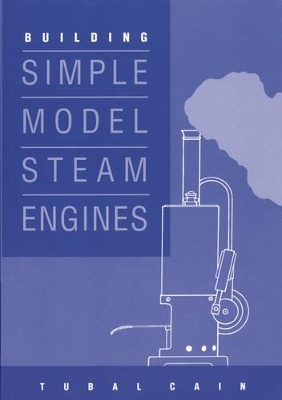 Building Simple Model Steam Engines book