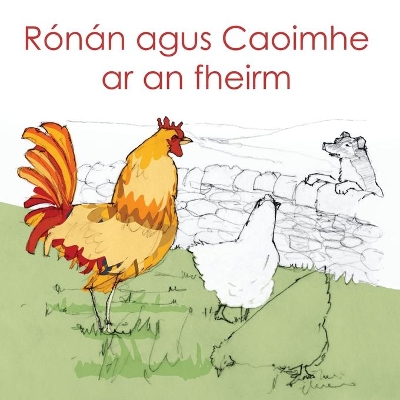 Ronan agus Caoimhe ar an fheirm book