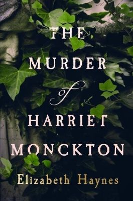 The Murder of Harriet Monckton book