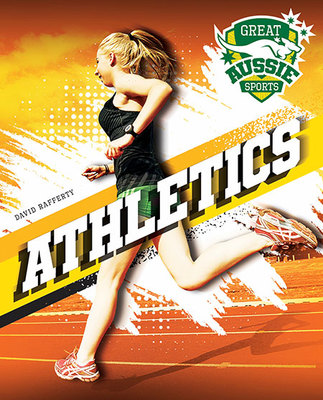 Great Aussie Sports: Athletics book