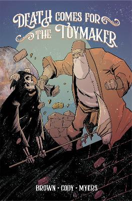 Death Comes for the Toymaker, Volume 1 book