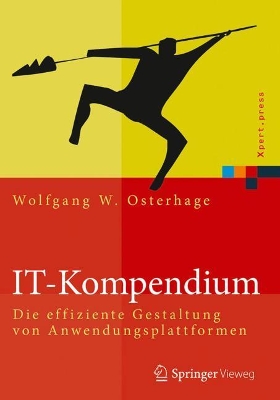 IT-Kompendium: Die effiziente Gestaltung von Anwendungsplattformen book