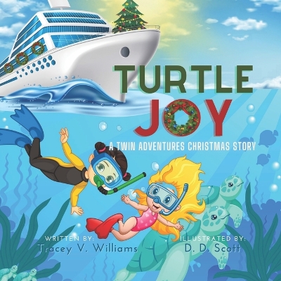 Turtle Joy: A Twin Adventures Christmas Story book