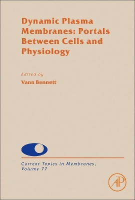 Dynamic Plasma Membranes: Portals Between Cells and Physiology book