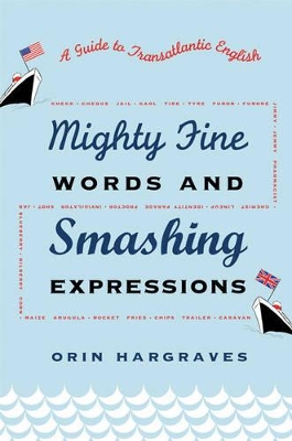 Mighty Fine Words and Smashing Expressions book