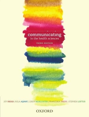 Communicating in the Health Sciences, Third Edition book