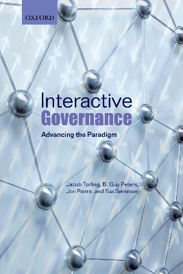 Interactive Governance: Advancing the Paradigm by Jacob Torfing