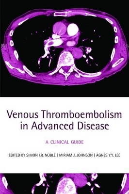 Venous Thromboembolism in Advanced Disease book