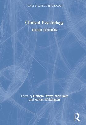 Clinical Psychology by Graham Davey