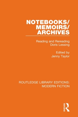 Notebooks/Memoirs/Archives: Reading and Rereading Doris Lessing book