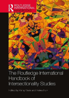 The Routledge International Handbook of Intersectionality Studies by Kathy Davis