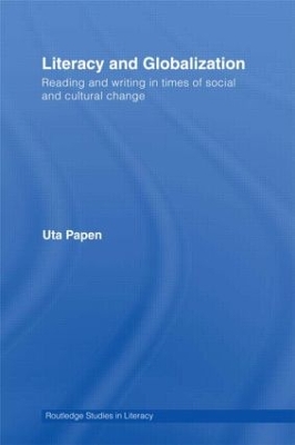 Literacy and Globalization by Uta Papen