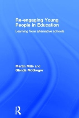 Re-engaging Young People in Education by Martin Mills