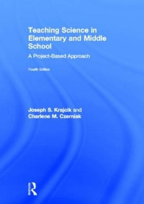 Teaching Science in Elementary and Middle School by Joseph S. Krajcik