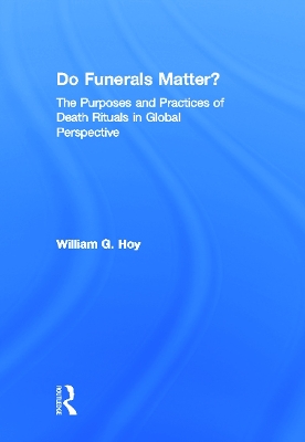 Do Funerals Matter? book