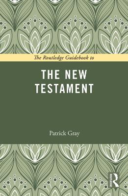 Routledge Guidebook to The New Testament book