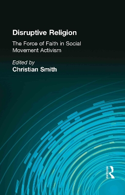 Disruptive Religion by Christian Smith