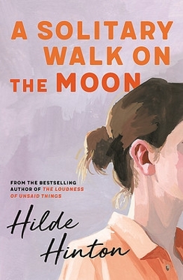 A Solitary Walk on the Moon by Hilde Hinton