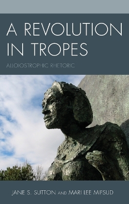 Revolution in Tropes by Jane S. Sutton