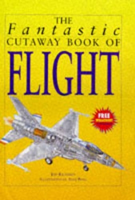 Fantastic Cutaway Book of Flight book