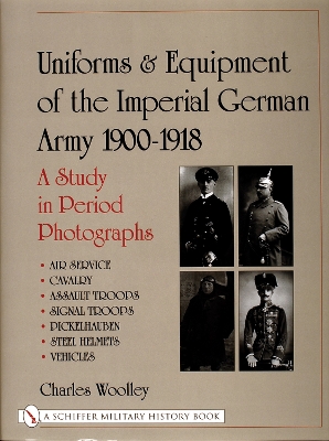 Uniforms & Equipment of the Imperial German Army 1900-1918 book