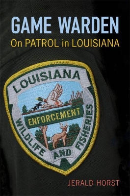 Game Warden: On Patrol in Louisiana book