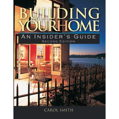 Building Your Home: An Insider's Guide book