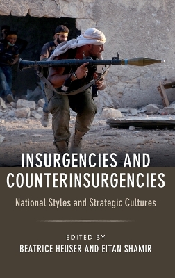 Insurgencies and Counterinsurgencies by Beatrice Heuser