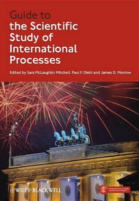 Guide to the Scientific Study of International Processes book
