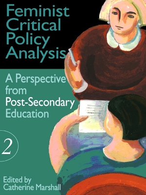 Feminist Critical Policy Analysis II by Catherine Marshall