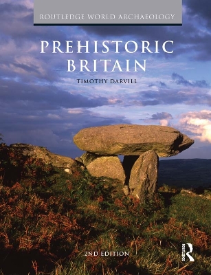Prehistoric Britain by Timothy Darvill