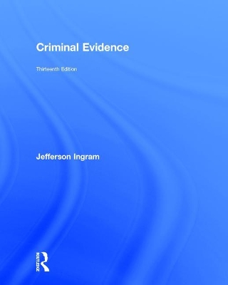 Criminal Evidence by Jefferson L. Ingram