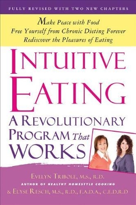 Intuitive Eating by Evelyn Tribole