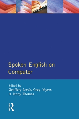 Spoken English on Computer: Transcription, Mark-Up and Application book
