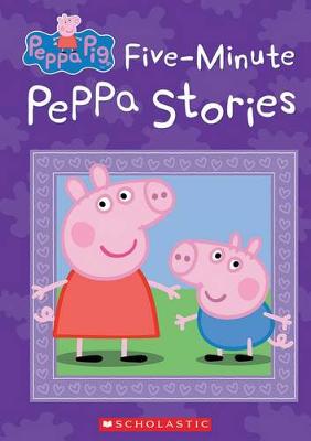 Five-Minute Peppa Stories (Peppa Pig) book