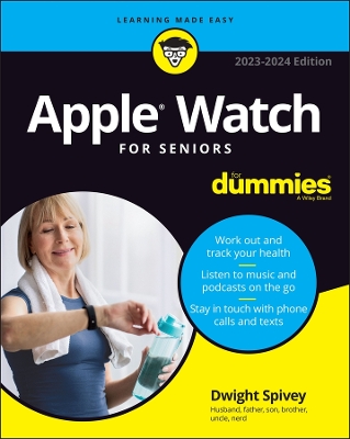 Apple Watch For Seniors For Dummies book