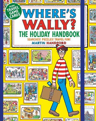Where's Wally? The Holiday Handbook: Searches! Puzzles! Travel Fun! book