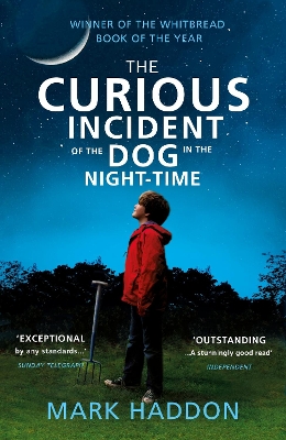 The Curious Incident of the Dog in the Night-time: The classic Sunday Times bestseller by Mark Haddon