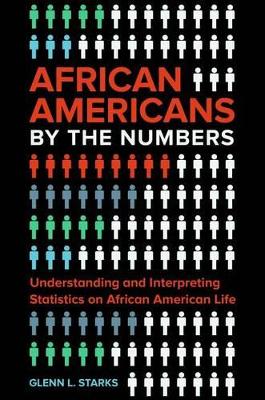 African Americans by the Numbers book