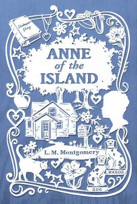 Anne of the Island by L. M. Montgomery