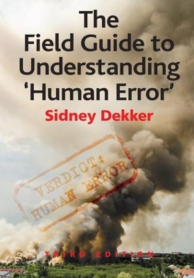 Field Guide to Understanding 'Human Error' book