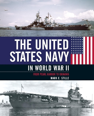 The United States Navy in World War II: From Pearl Harbor to Okinawa book