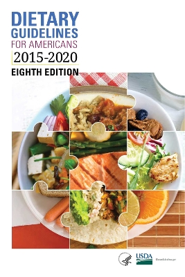 Dietary Guidelines for Americans 2015-2020 book