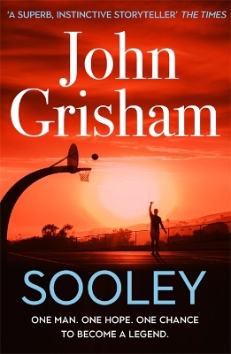 Sooley: The Gripping Bestseller from John Grisham book