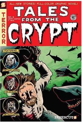 Tales from the Crypt #4: Crypt-Keeping It Real book