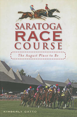 Saratoga Race Course by Kimberly Gatto