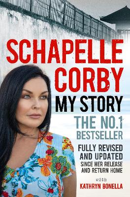My Story: Schapelle Corby: Revised book