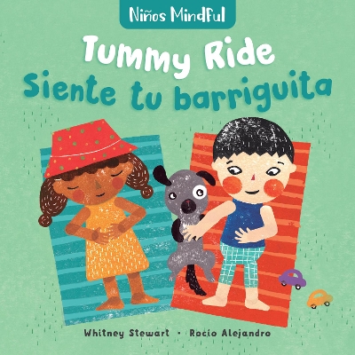 Mindful Tots: Tummy Ride / Niños Mindful: Siente tu barriguita book